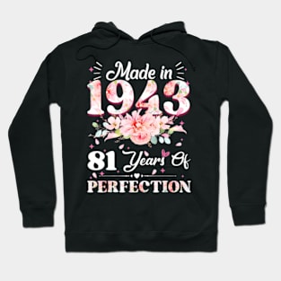 81 Year Old Made In 1943 Floral 81st Birthday Hoodie